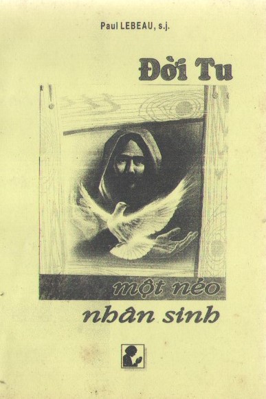 Đời tu một nẻo nhân sinh